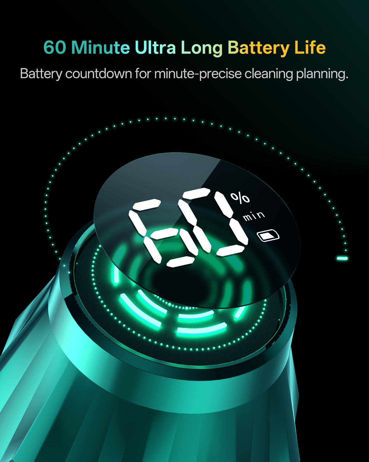 Digital display on a cleaning device showing battery life with text about ultra long battery life.